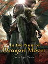 Cover image for In the Time of Dragon Moon
